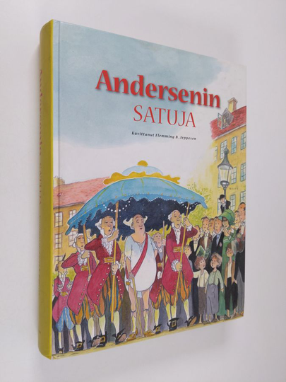 H. C. Andersen : Andersenin satuja