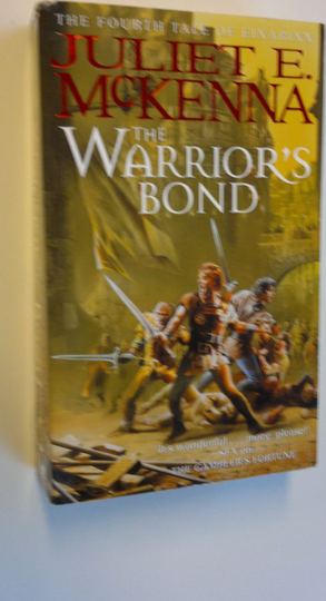 Juliet E. McKenna : The warrior's bond - The Tales of Einarinn 4