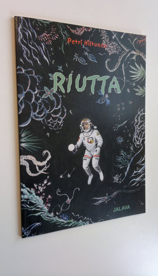 Petri Hiltunen : Riutta