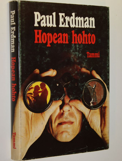 Paul Erdman : Hopean hohto