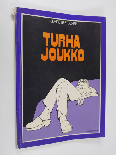 Claire Bretecher : Turha joukko