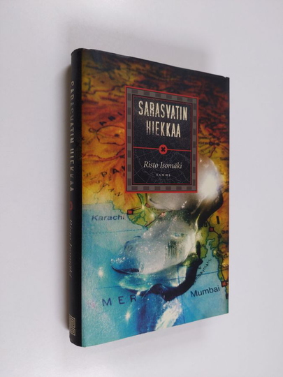 Risto Isomäki : Sarasvatin hiekkaa