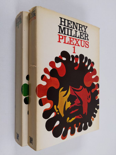 Henry Miller : Plexus 1-2 : Ruusuinen ristiinnaulitseminen