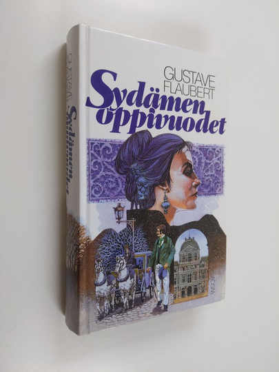 Gustave Flaubert : Sydämen oppivuodet
