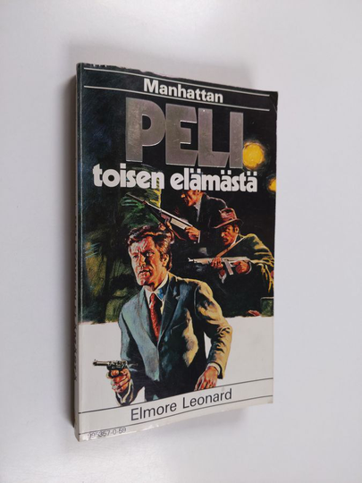 Elmore Leonard : Peli toisen elämästä