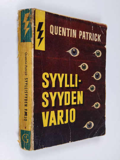 Quentin Patrick : Syyllisyyden varjo : jännitysromaani