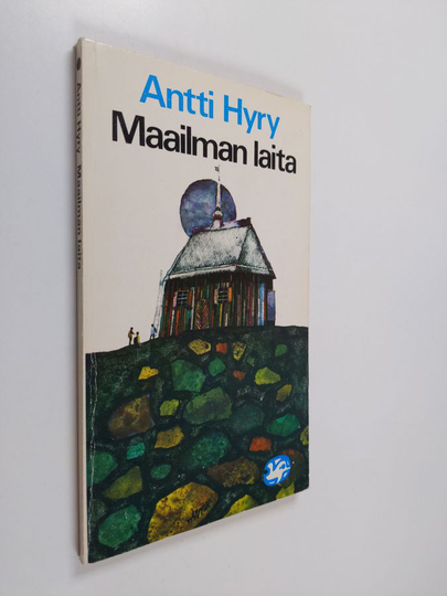 Antti Hyry : Maailman laita