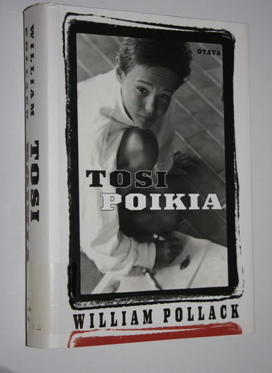 William Pollack : Tosi poikia