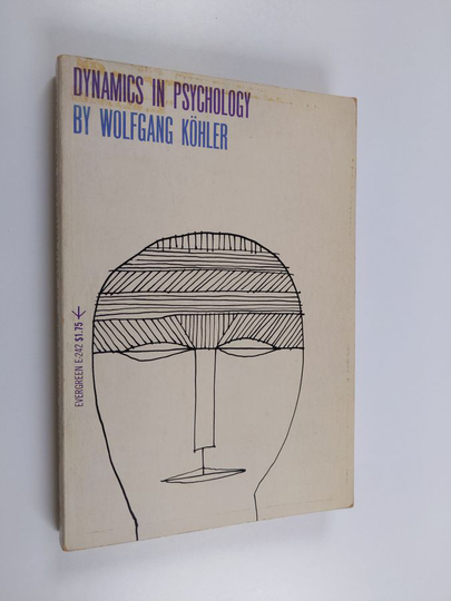 Wolfgang Köhler : Dynamics in psychology