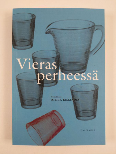 Riitta Jallinoja : Vieras perheessä