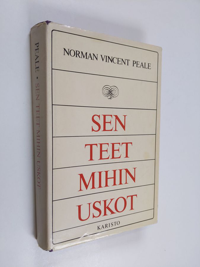 Norman Vincent Peale : Sen teet mihin uskot