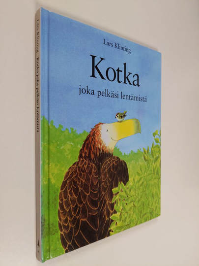 Lars Klinting : Kotka joka pelkäsi lentämistä