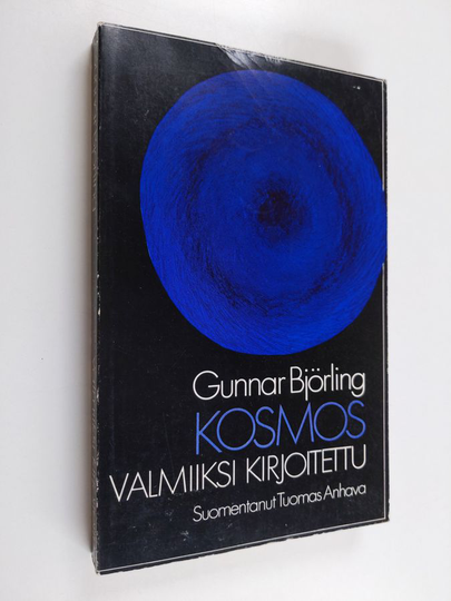 Gunnar Björling : Kosmos valmiiksi kirjoitettu : valitut runot