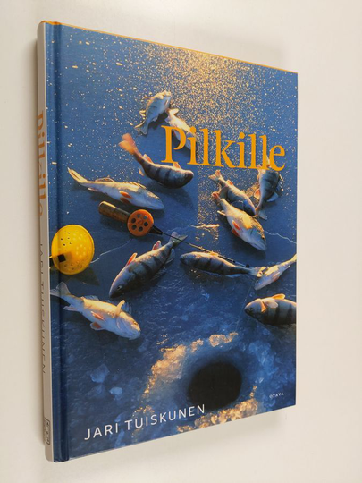 Jari Tuiskunen : Pilkille