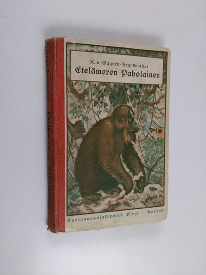 Kurt von Gagern-Frankenthal : Etelämeren paholainen - seikkailuja Sunda-saarilla