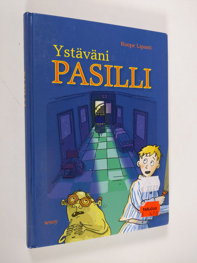 Roope Lipasti : Ystäväni Pasilli
