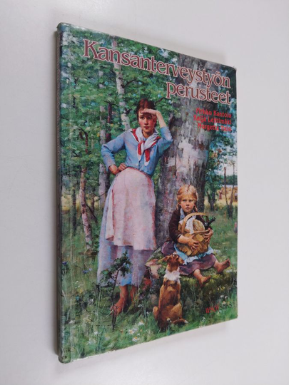 Pirkko Kantola : Kansanterveystyön perusteet