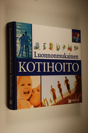 Marlene ym. Sanoukian (suom.) : Luonnonmukainen kotihoito