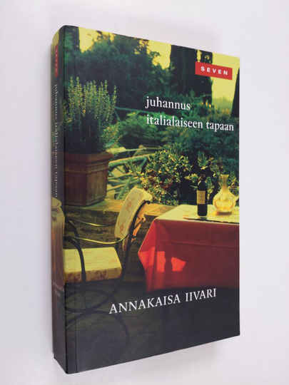 Annakaisa Iivari : Juhannus italialaiseen tapaan