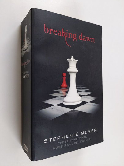 Stephanie Meyer : Breaking dawn