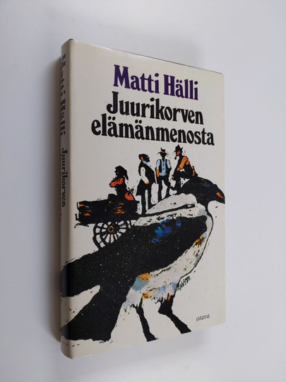 Matti Hälli : Juurikorven elämänmenosta