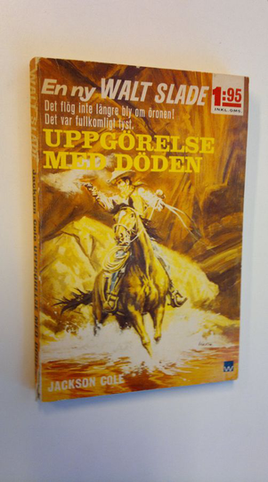 Jackson Cole : Uppgörelse med döden - Walt Slade böckerna