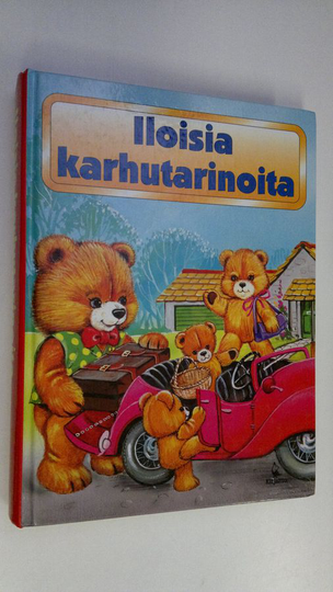 Iloisia karhutarinoita