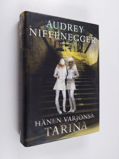 Audrey Niffenegger : Hänen varjonsa tarina