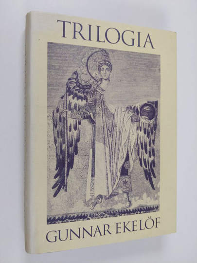 Gunnar Ekelöf : Trilogia