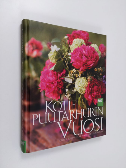 Paula Ritanen-Närhi : Kotipuutarhurin vuosi