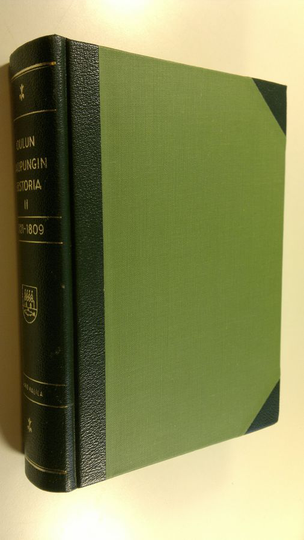 Aimo Halila : Oulun kaupungin historia 2, 1721-1809