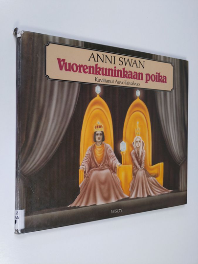 Anni Swan : Vuorenkuninkaan poika