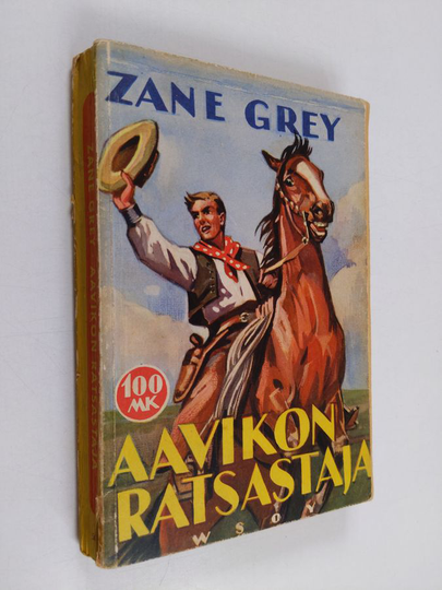 Zane Grey : Aavikon ratsastaja