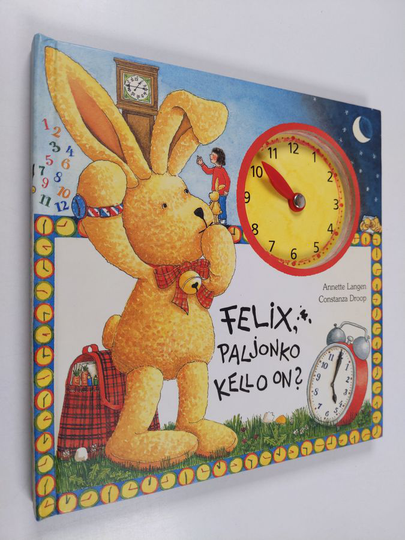 Annette Langen : Felix, paljonko kello on?