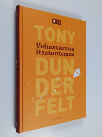 Tony Dunderfelt : Voimavarana itsetuntemus
