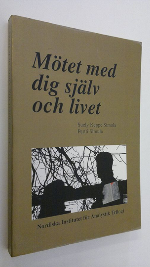 Suely M. Keppe Simula : Mötet med dig själv och livet