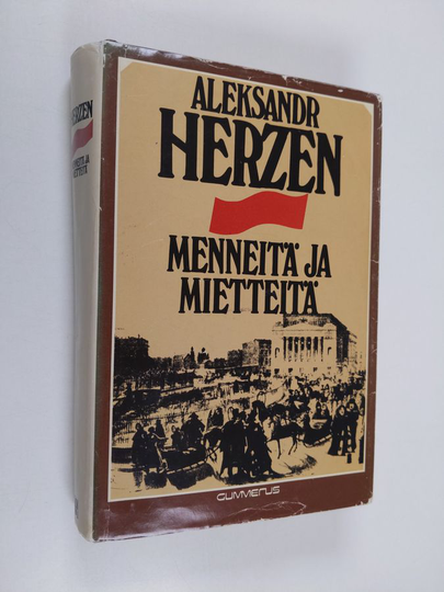 Aleksandr Herzen : Menneitä ja mietteitä