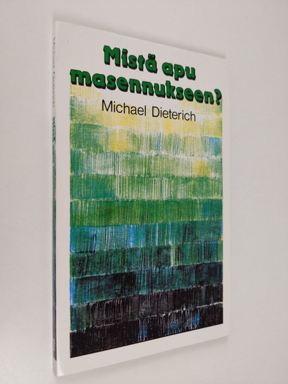 Michael Dieterich : Mistä apu masennukseen