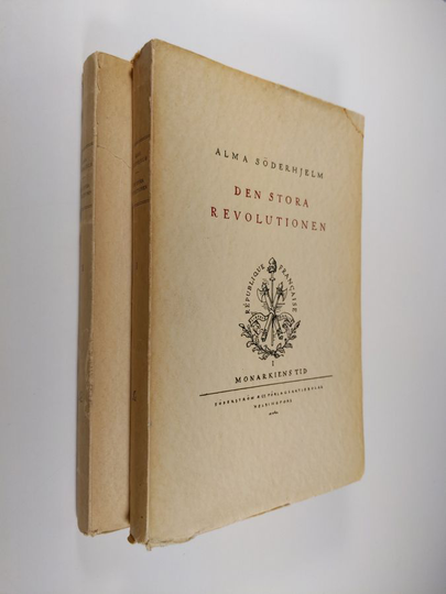 Alma Söderhjelm : Den stora revolutionen 1-2