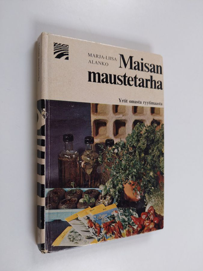 Marja-Liisa Alanko : Maisan maustetarha