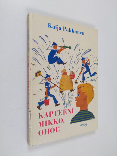 Kaija Pakkanen : Kapteeni Mikko, ohoi!