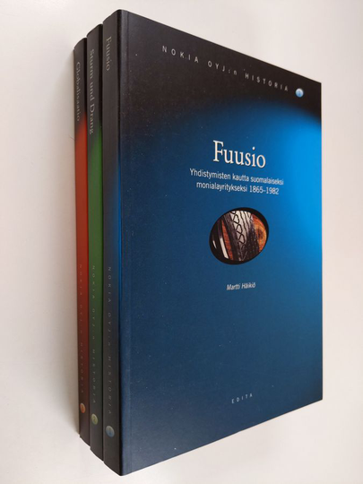 Martti Häikiö : Nokia oyj:n historia 1-3 ; Fuusio ; Sturm and Drang ; Globalisaatio 1865-2000