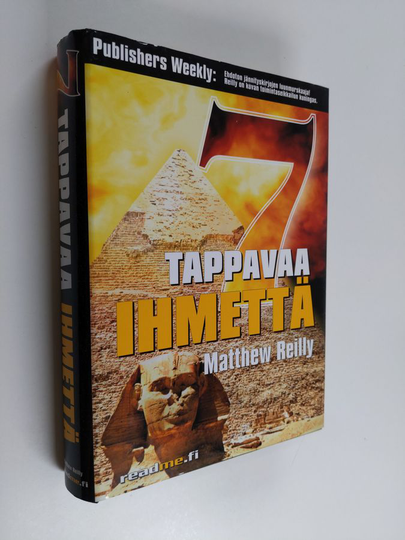 Matthew Reilly : 7 tappavaa ihmettä