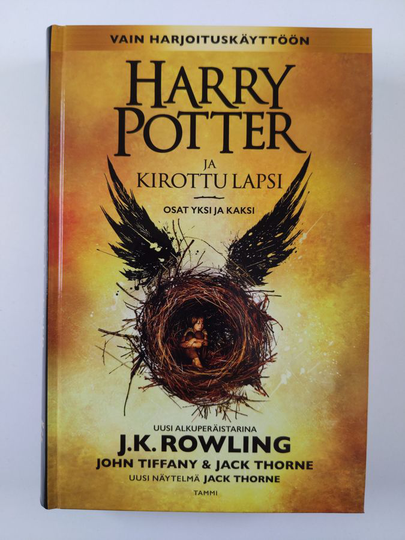 J. K. Rowling ym. : Harry Potter ja kirottu lapsi : Osat yksi ja kaksi
