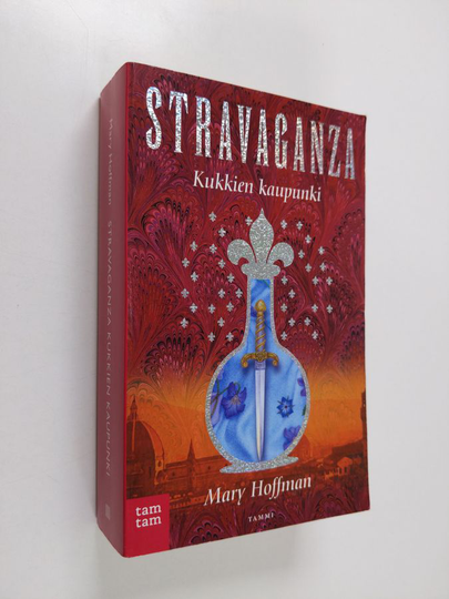 Mary Hoffman : Stravaganza Kukkien kaupunki