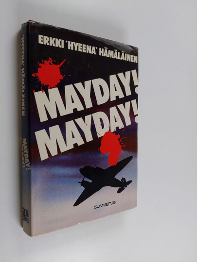 Hyeena Hämäläinen : Mayday! Mayday!