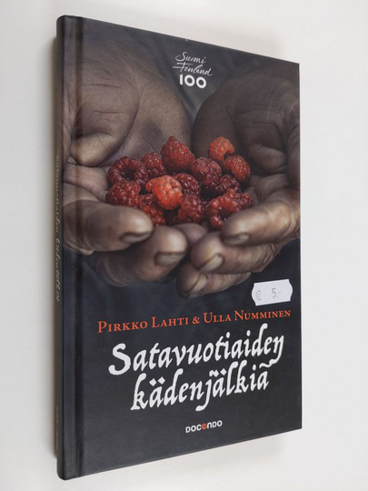 Pirkko Lahti : Satavuotiaiden kädenjälkiä