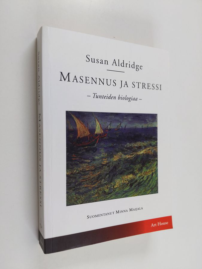 Susan Aldridge : Masennus ja stressi : tunteiden biologiaa