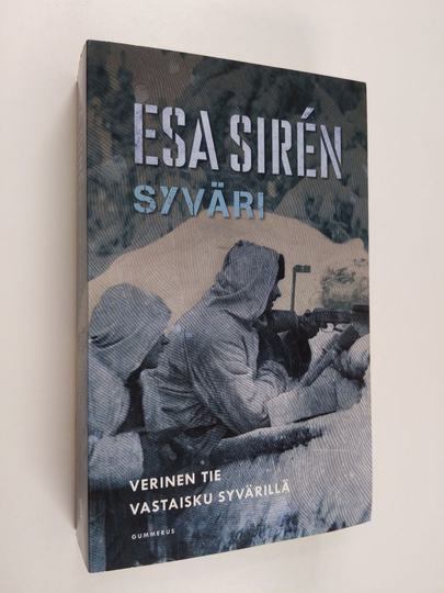 Esa Siren : Syväri : Verinen tie ; Vastaisku Syvärillä