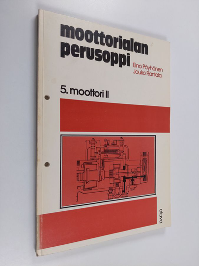 Moottorialan perusoppi 5 : moottori 2